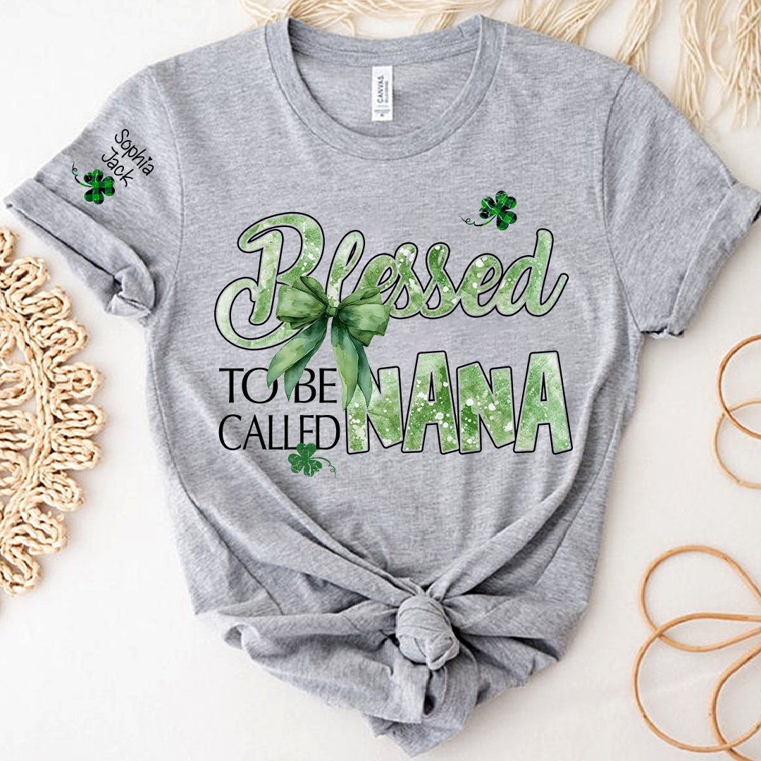 Personalized Nana T-shirt, Blessed to Be Called Nana Patrick's Day Green Clover Bow Design Gift for Grandma