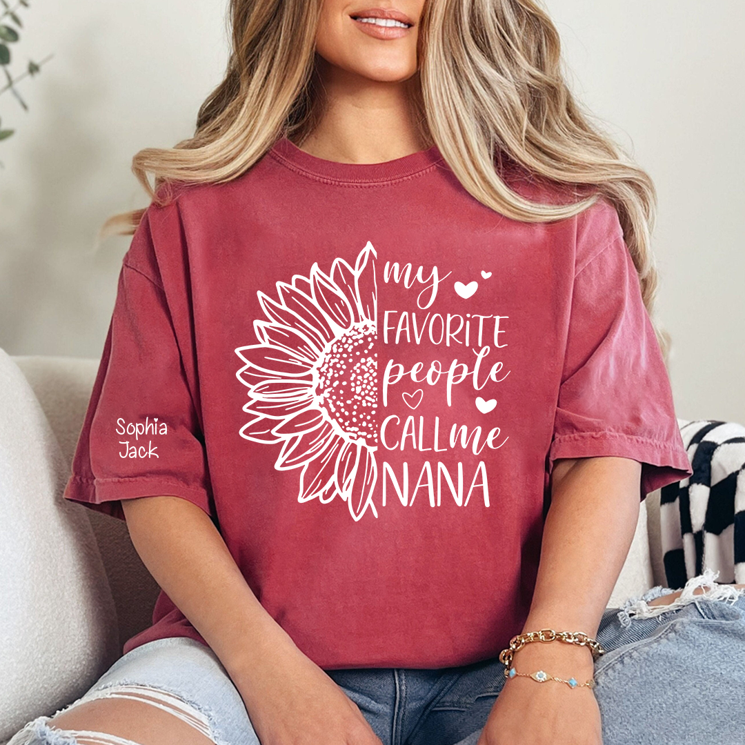 My Favorite People Call Me Nana Shirt – Personalized Sunflower Grandma T-Shirt with Custom Names