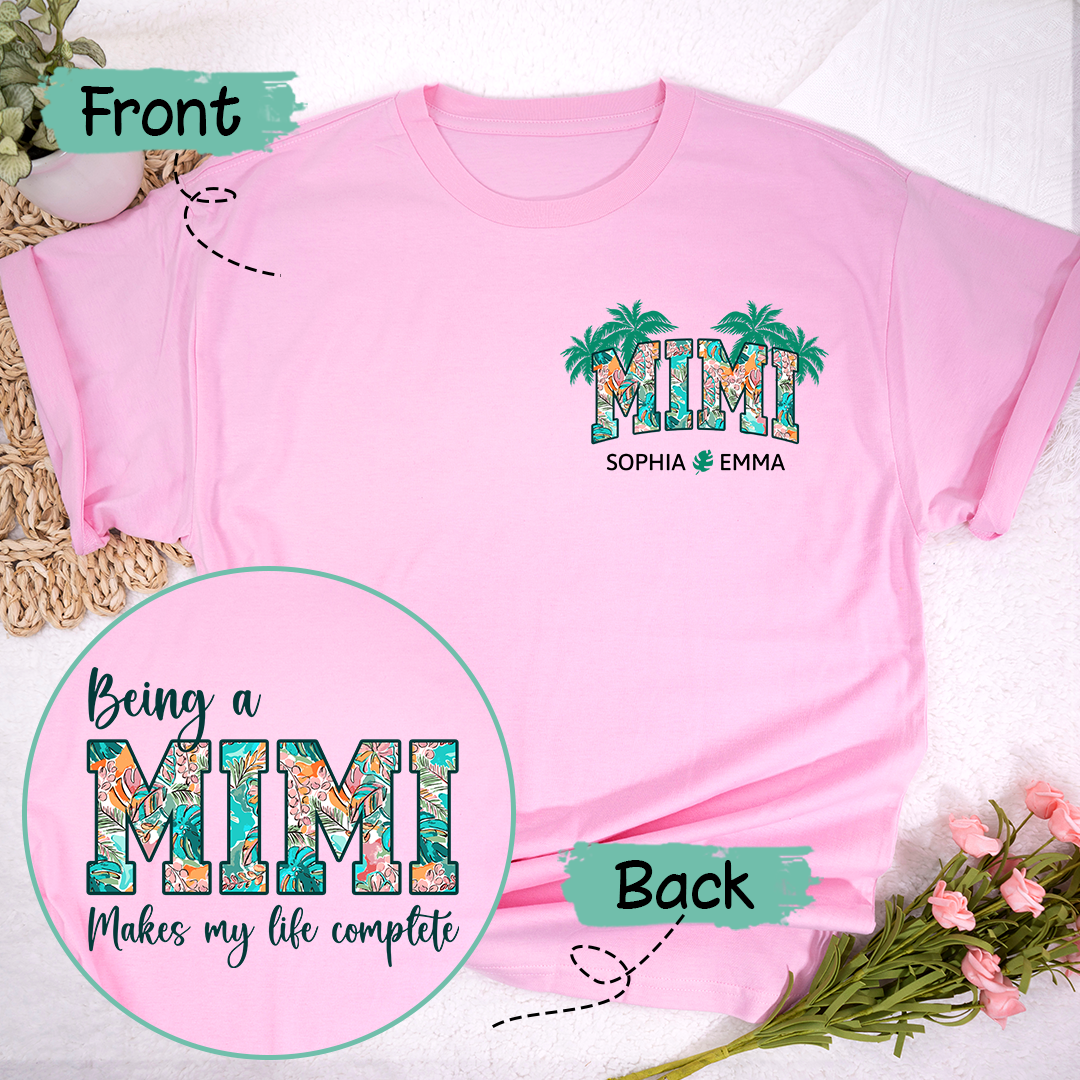 Being A Mimi Makes My Life Complete Summer With Kids TH T-Shirt