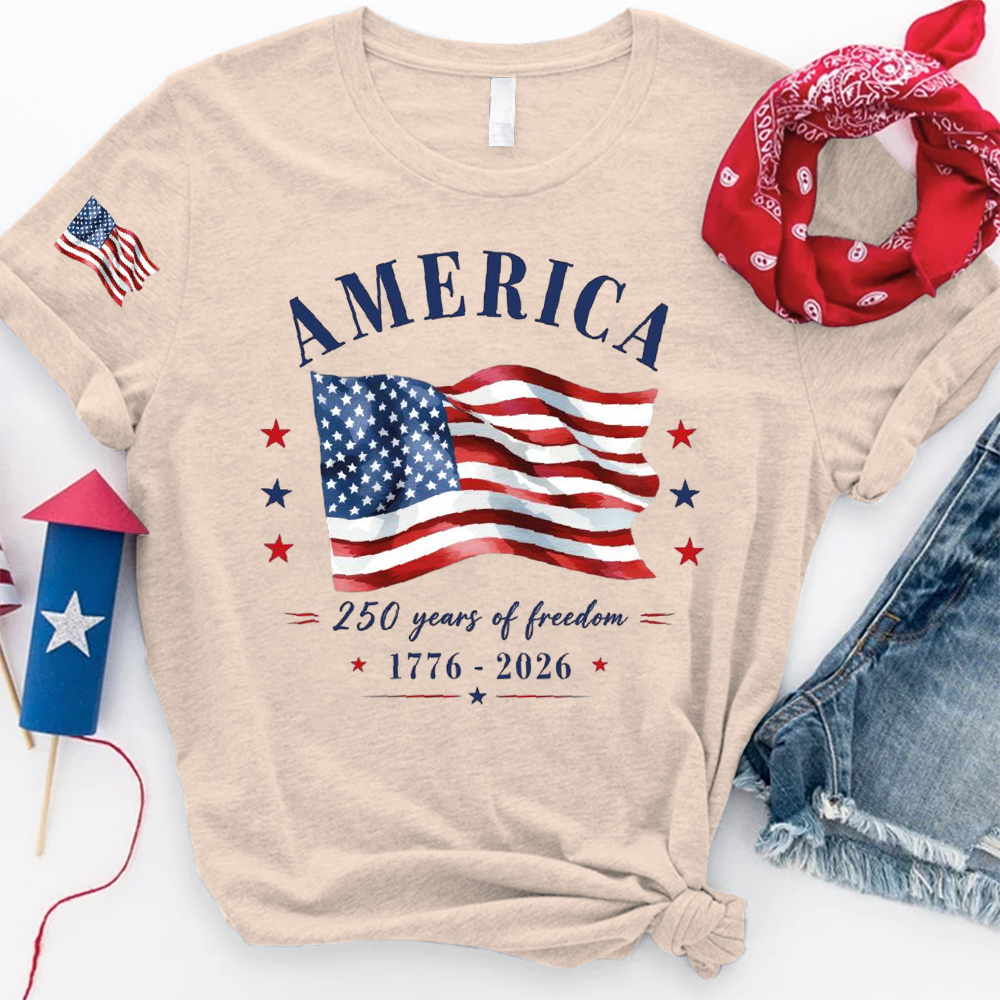 America 250 Years of Freedom Shirt, Patriotic USA Flag T-Shirt, 250th Anniversary America Tee, Fourth of July Shirt
