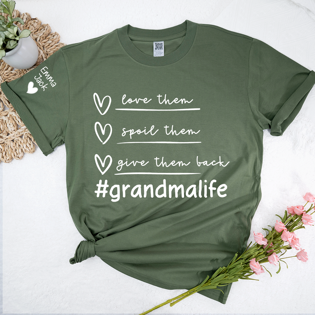 Grandma Life Shirt Love Them Spoil Them Give Them Back, Personalized Family T Shirt with Grandkids Names