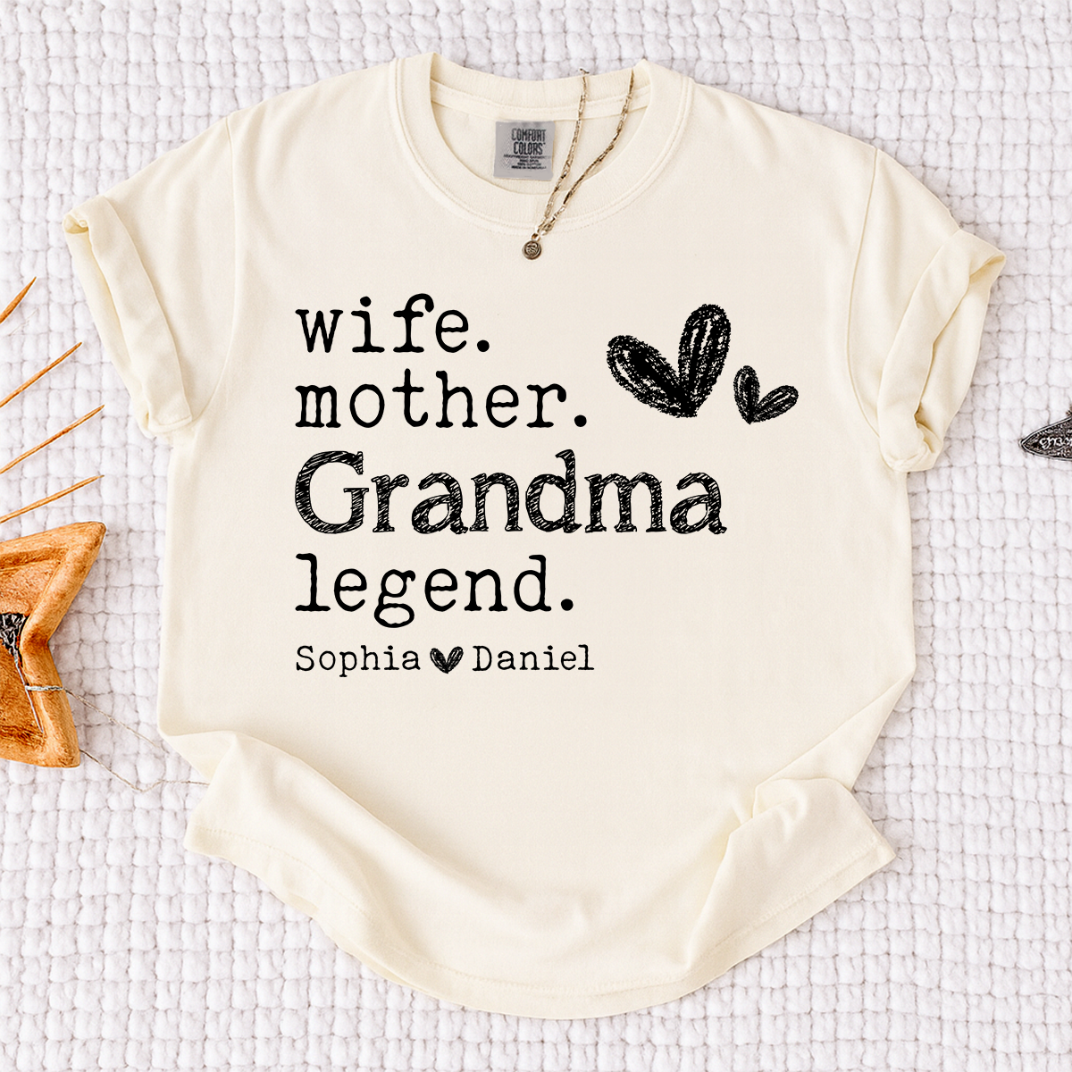 Comfort Colors Wife Mother Grandma Legend Shirt, Personalized Shirt with Kids Names, Gift for Grandma, Wife, and Mom