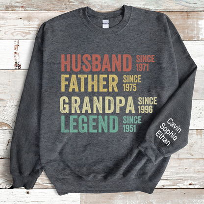 Husband Father Grandpa Legend Since Gift For Papa, Grandpa, Papaw Sweatshirt