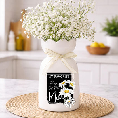 Custom Ceramic Flower Vases, My Favorite People Call Me with Daisy Design, Ideal Gift for Grandma