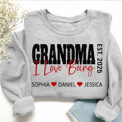 Custom I Love Being Grandma Sweatshirt – Personalized Names & Est Year Gift for Grandma