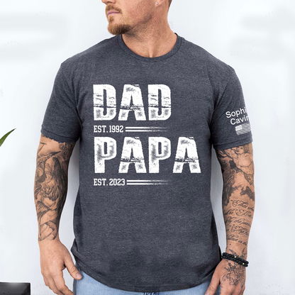 Custom Dad EST and Papa EST T Shirt, Personalized Family Shirt Gift for Father’s Day