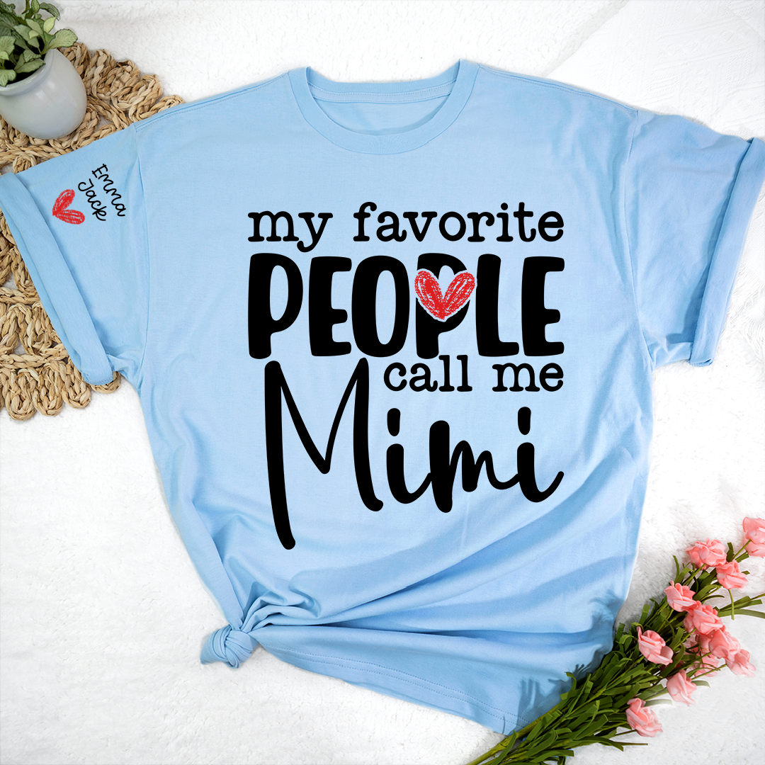 My Favorite People Call Me Mimi T-shirt Cute Grandma Shirt Gift from Grandkids