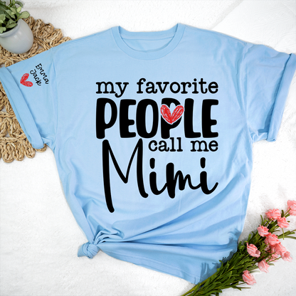 My Favorite People Call Me Mimi T-shirt Cute Grandma Shirt Gift from Grandkids