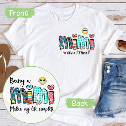 Custom Being A Mimi Makes My Life Complete Summer T-Shirt
