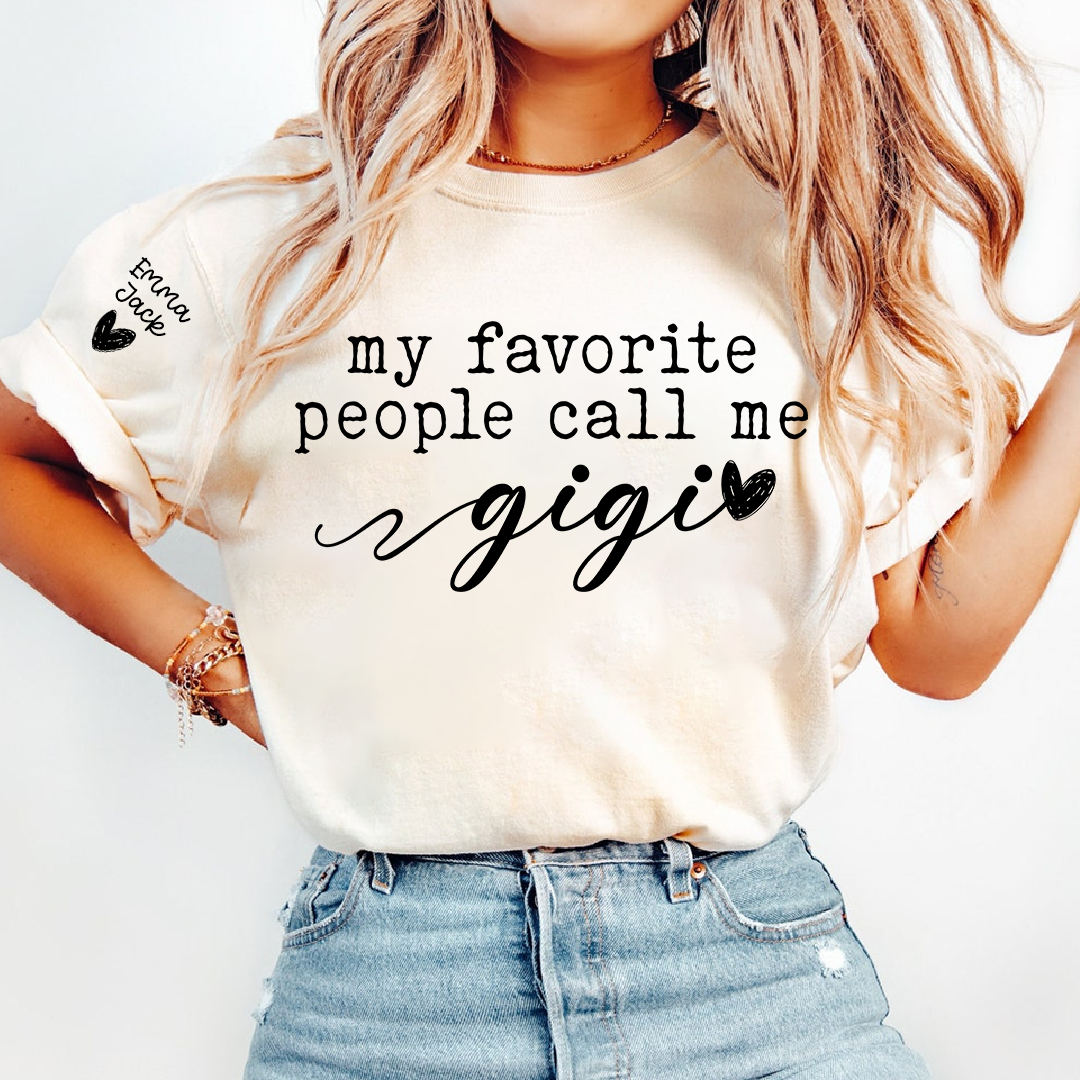 My Favorite People Call Me Gigi T-Shirt, Cute Gigi Grandma Tee with Heart Design