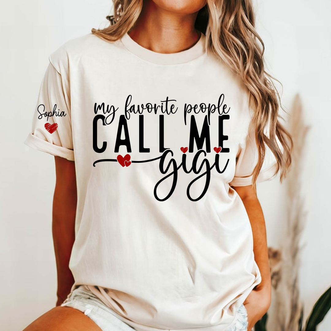 My Favorite People Call Me Gigi And Kids Custom T-Shirt 2025