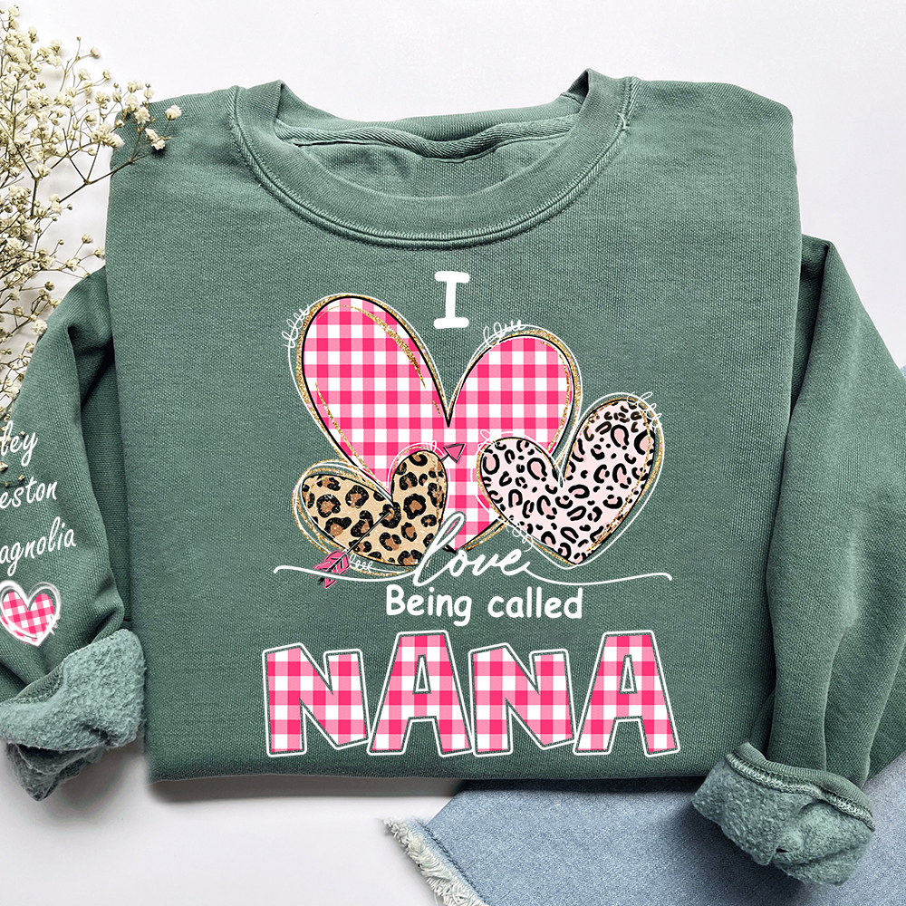 Grandma Valentine Sweatshirt, I Love Being Nana Heart Design, Personalized Family Love Crewneck