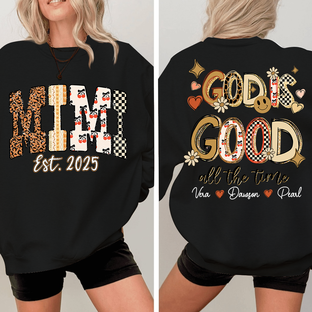 Christian Mimi Sweatshirt, Personalized Grandma and Grandkids Names, God Is Good Design