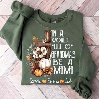 Personalized Mimi Fall Shirt, In A World Full Of Grandmas Be A Mimi Pumpkin Tee, Custom Grandkids Names T Shirt for Women