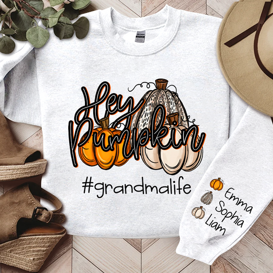 Grandma Life Hey Pumpkin Autumn, Custom Grandma And Grandkids, Grandma Gift Autumn TH Sweatshirt