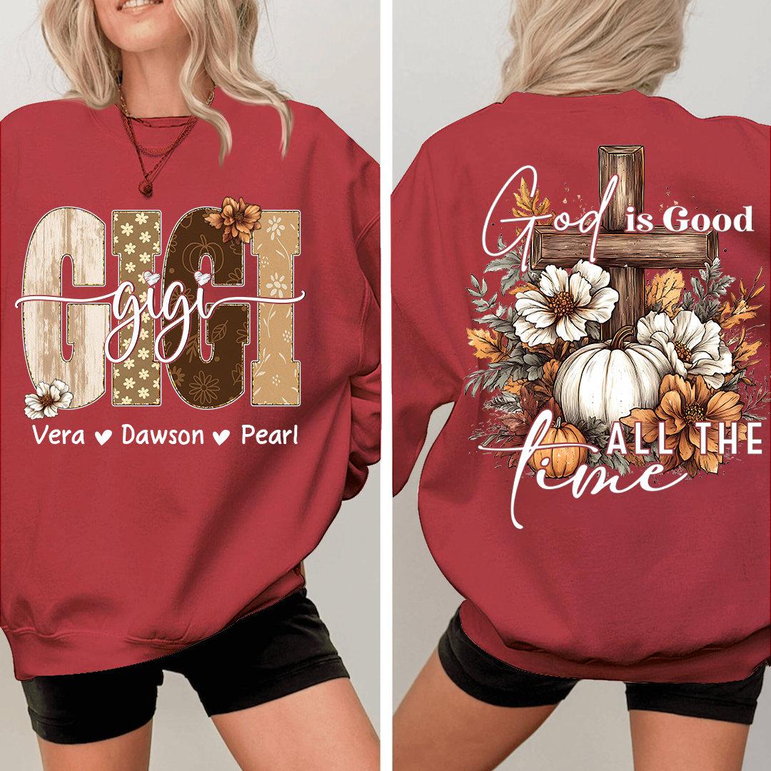Personalized God Is Good All The Time Sweatshirt, Gift for Grandma and Kids