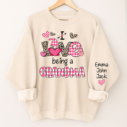 Valentine I Love Being a Grandma – Personalized Grandma Sweatshirt with Names
