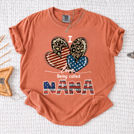 Comfort Colors® I Love Being Called Nana American Flag Heart Shirt, For Gift Grandma