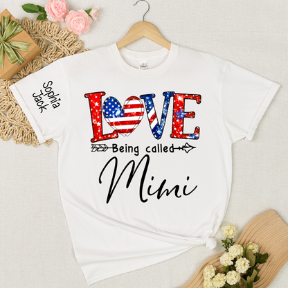 Personalized LOVE Shirt - Custom Nickname with American Flag Heart for Nana, Mimi, Grandma, Gigi - Casual Family Tee