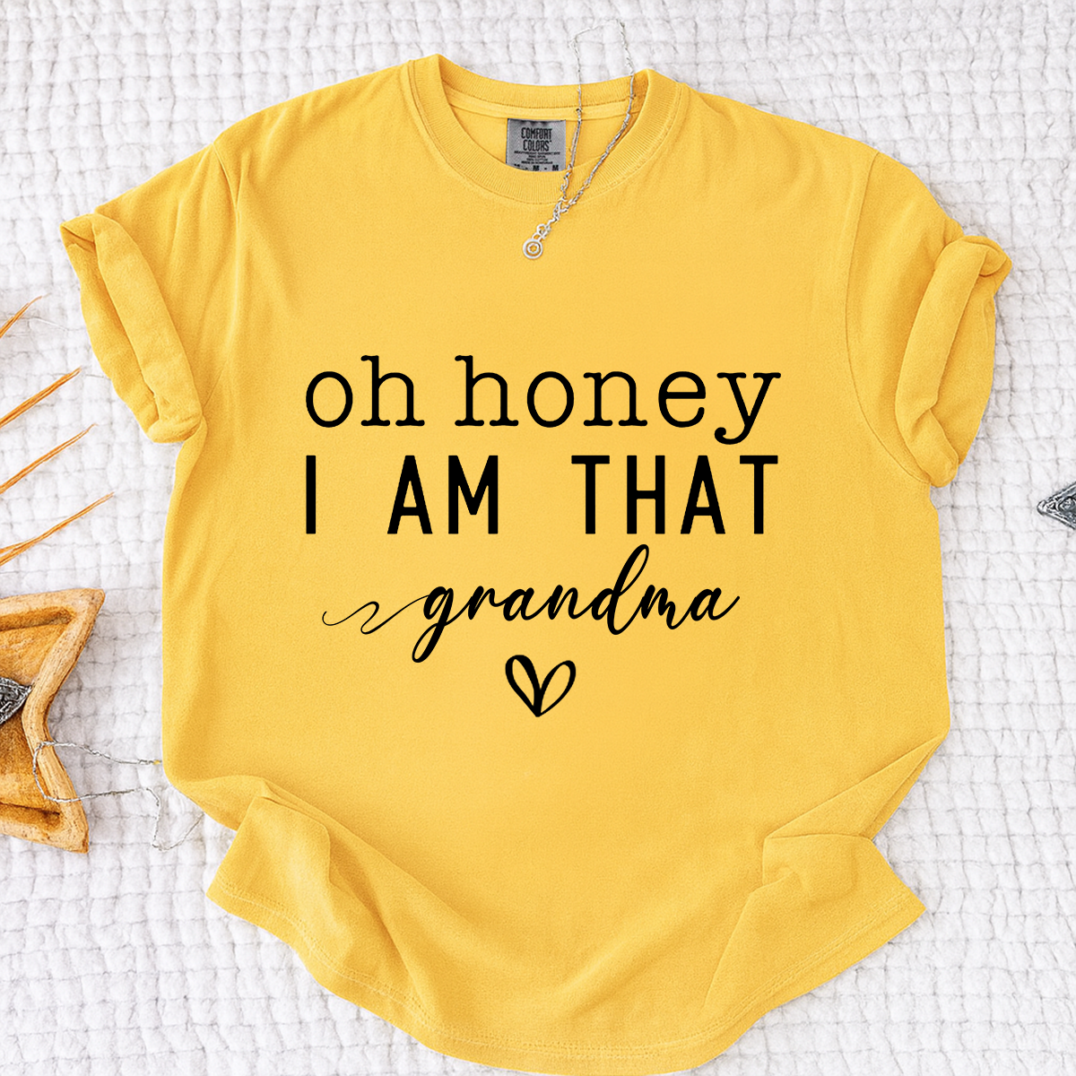 Comfort Colors Oh Honey I Am That Grandma Shirt, Funny Grandma T-Shirt, Gift For Mother's Day Christmas Birthday, Cute Grandmother Tee, Family Gift Idea
