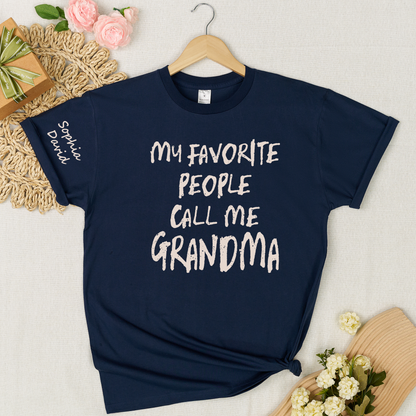 Custom Grandma Shirt My Favorite People Call Me Grandma Personalized T Shirt with Kids Names Family Gift for Grandmother Birthday Mother Celebration Tee