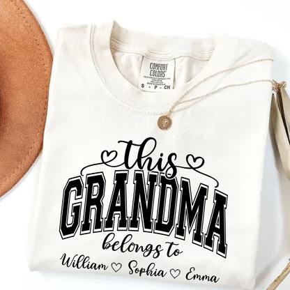 Comfort Colors Shirt, Custom This Grandma Belongs To And Grandkids