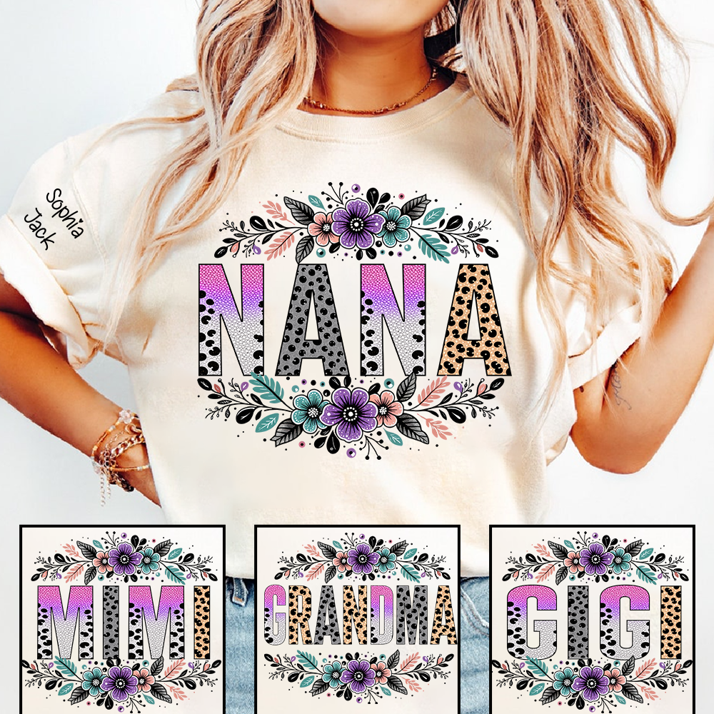Personalized Floral Name Shirt - Custom Nickname with Floral Pattern for Nana, Mimi, Grandma, Gigi - Family Love Casual Tee