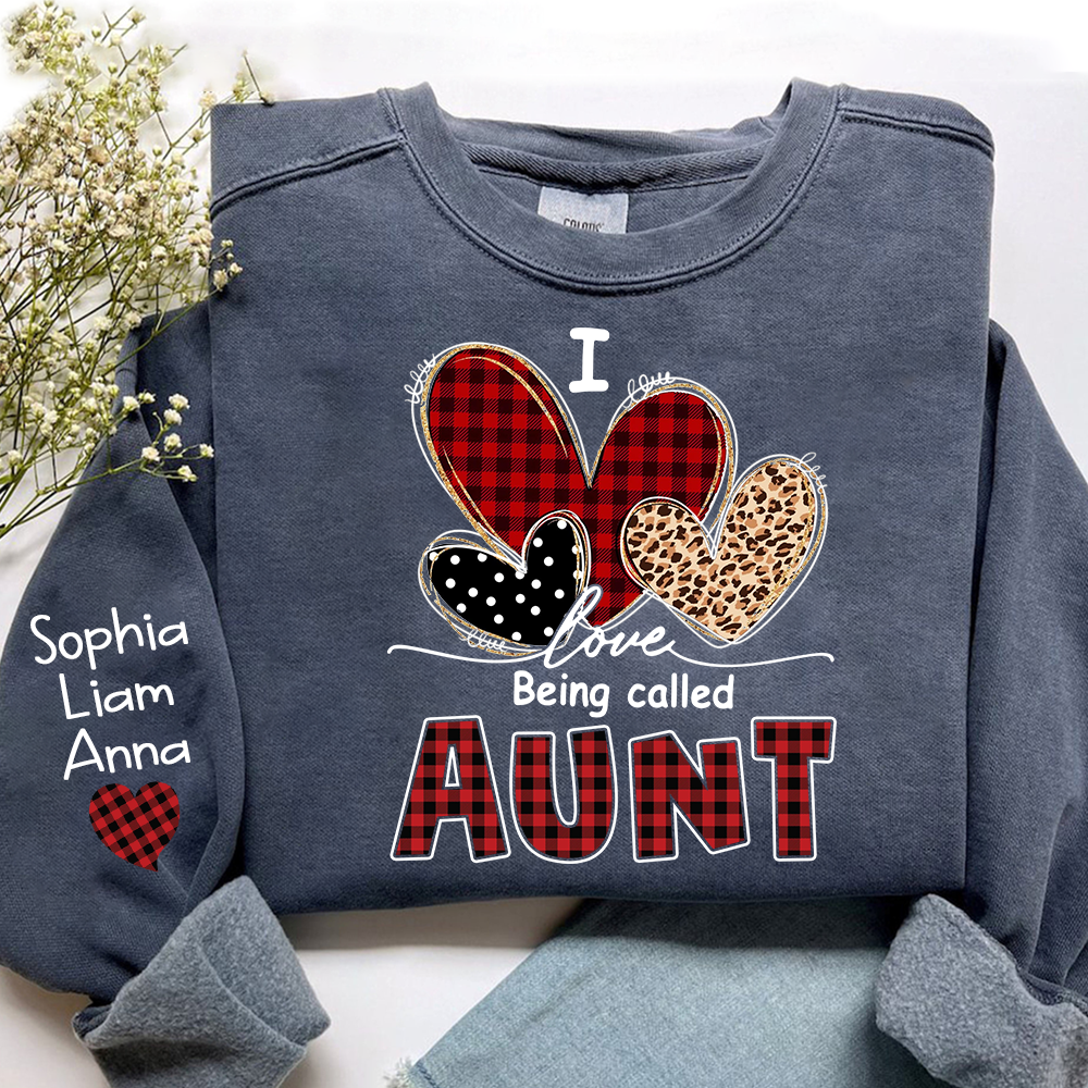 I Love Being Calling Aunt Sweatshirt, Personalized Name Shirt for Family