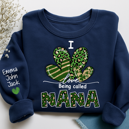 I Love to Be Called Nana Sweatshirt, Give Patrick's Day Gift for Grandma And Kids