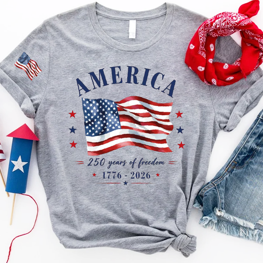 America 250 Years of Freedom Shirt, Patriotic USA Flag T-Shirt, 250th Anniversary America Tee, Fourth of July Shirt