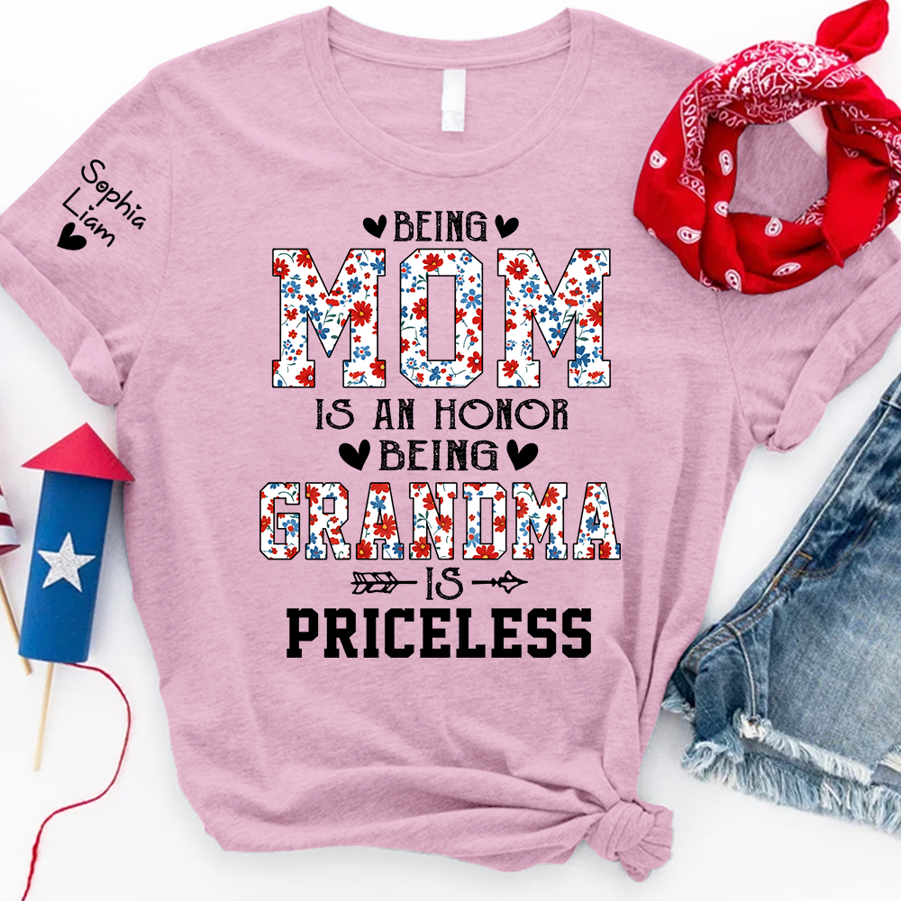 Being Mom is an Honor Being Grandma is Priceless Shirt, Custom Grandma Tee with Kids Names, Gift for Mother and Grandma