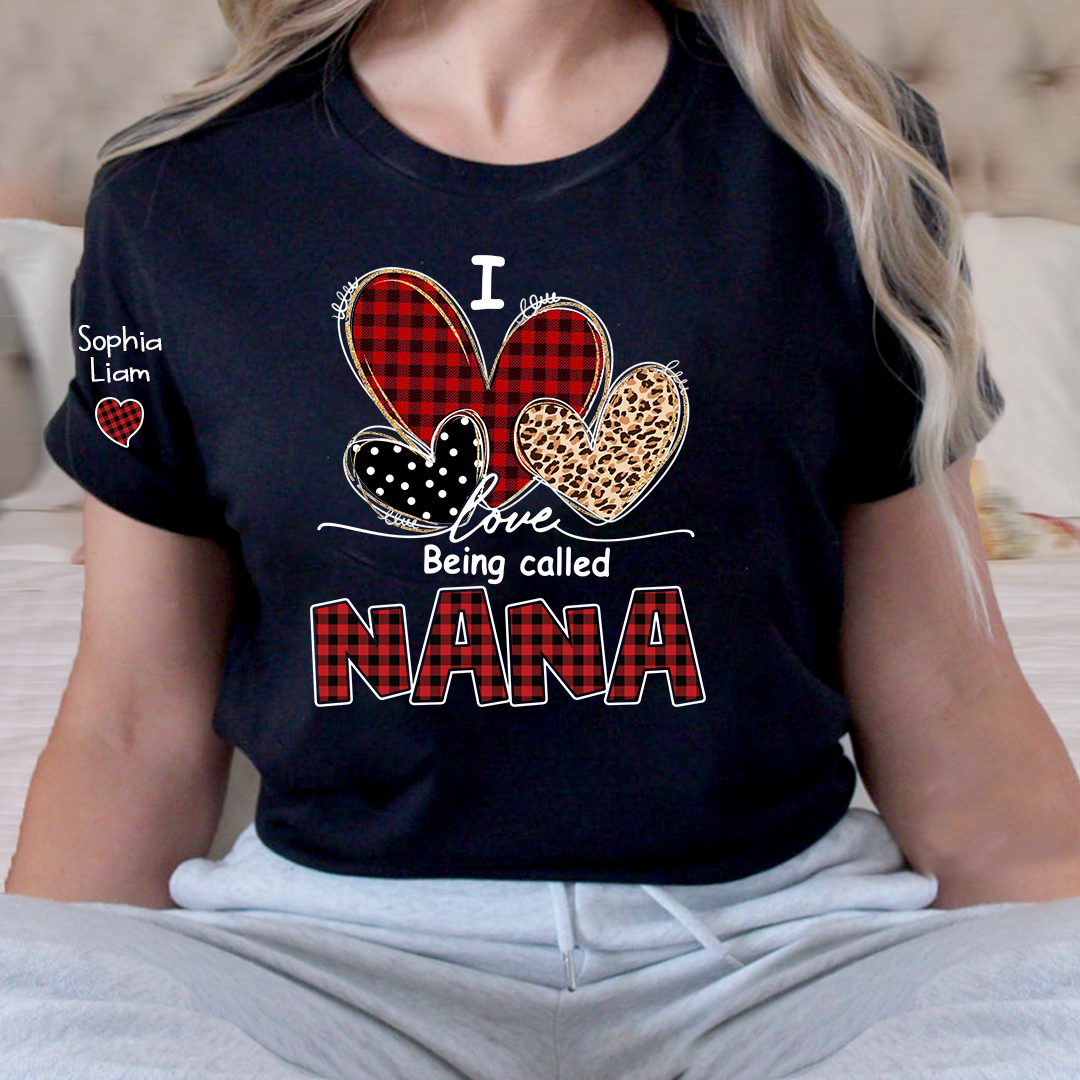 I Love Being Called Nana T-Shirt, Personalized Grandma T-Shirt with Kids Names