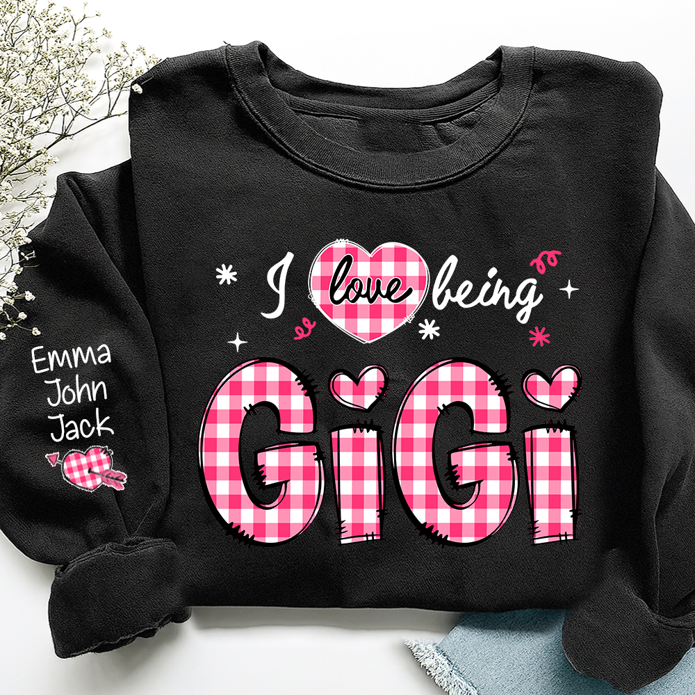 I Love Being Gigi Design Sweatshirt, For Gift Grandma And Kids