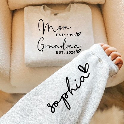 Custom Mom Grandma Est With Kids Names On Sleeve Sweatshirt, Personalized Grandma Sweatshirt, Best Gift For Mother's Day Birthday Christmas