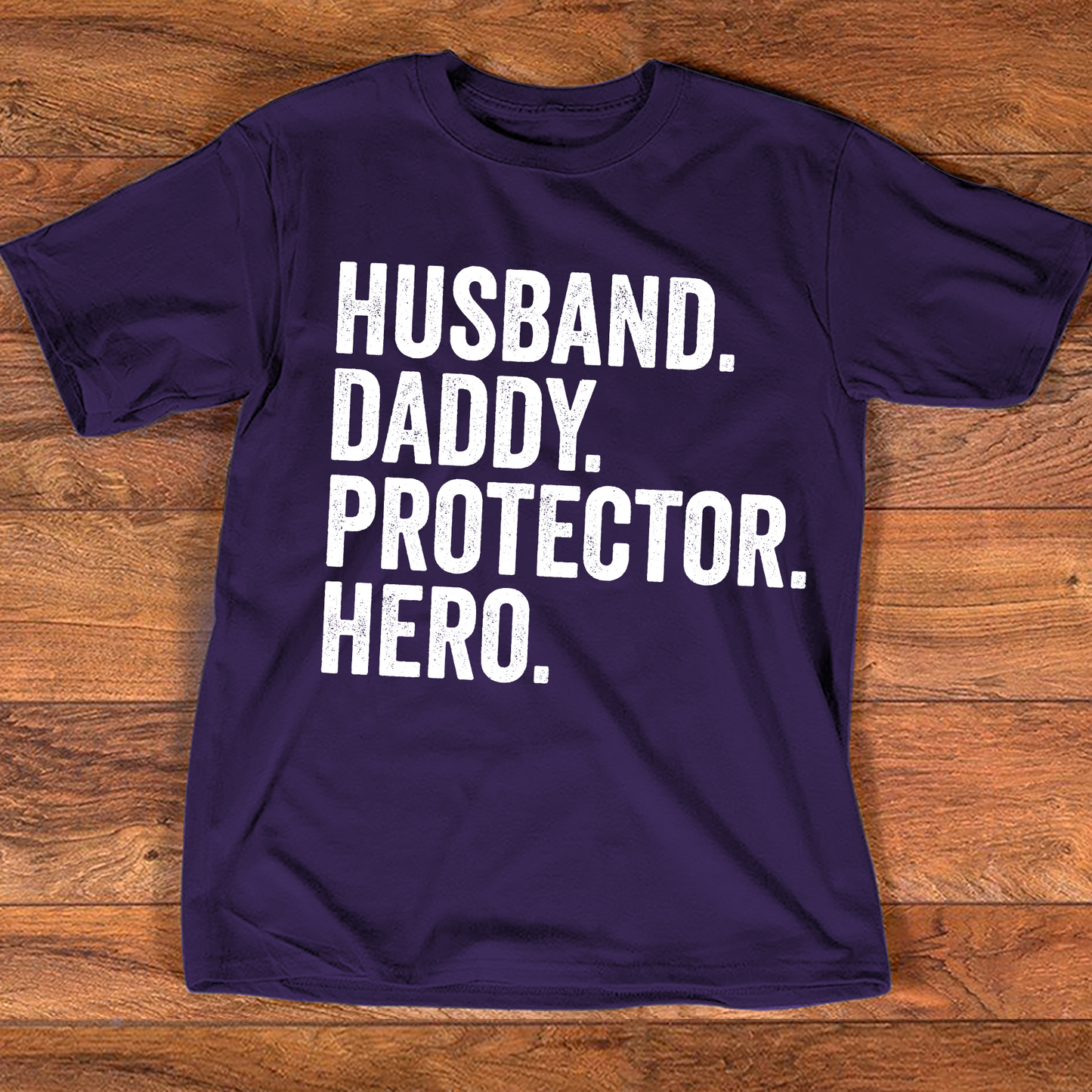 Fathers Day Gift  Husband. Daddy. Protector. Hero  Funny Shirt Men - Husband TShirt