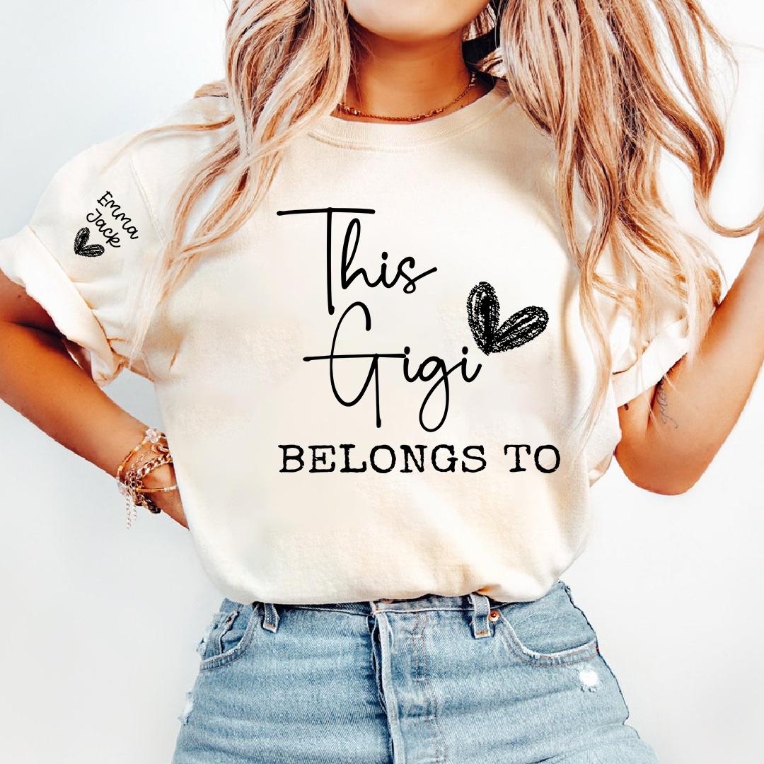 This Gigi Belongs To Shirt – Personalized Gigi T-Shirt with Custom Kids Names Gift