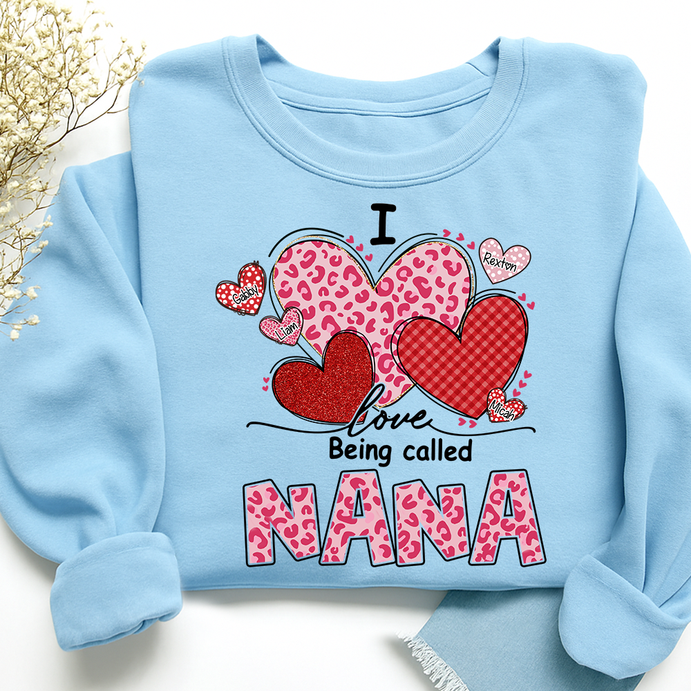 I Love Being a Nana Design, Cute Nana Sweatshirt, I For Gift Grandma And Kids