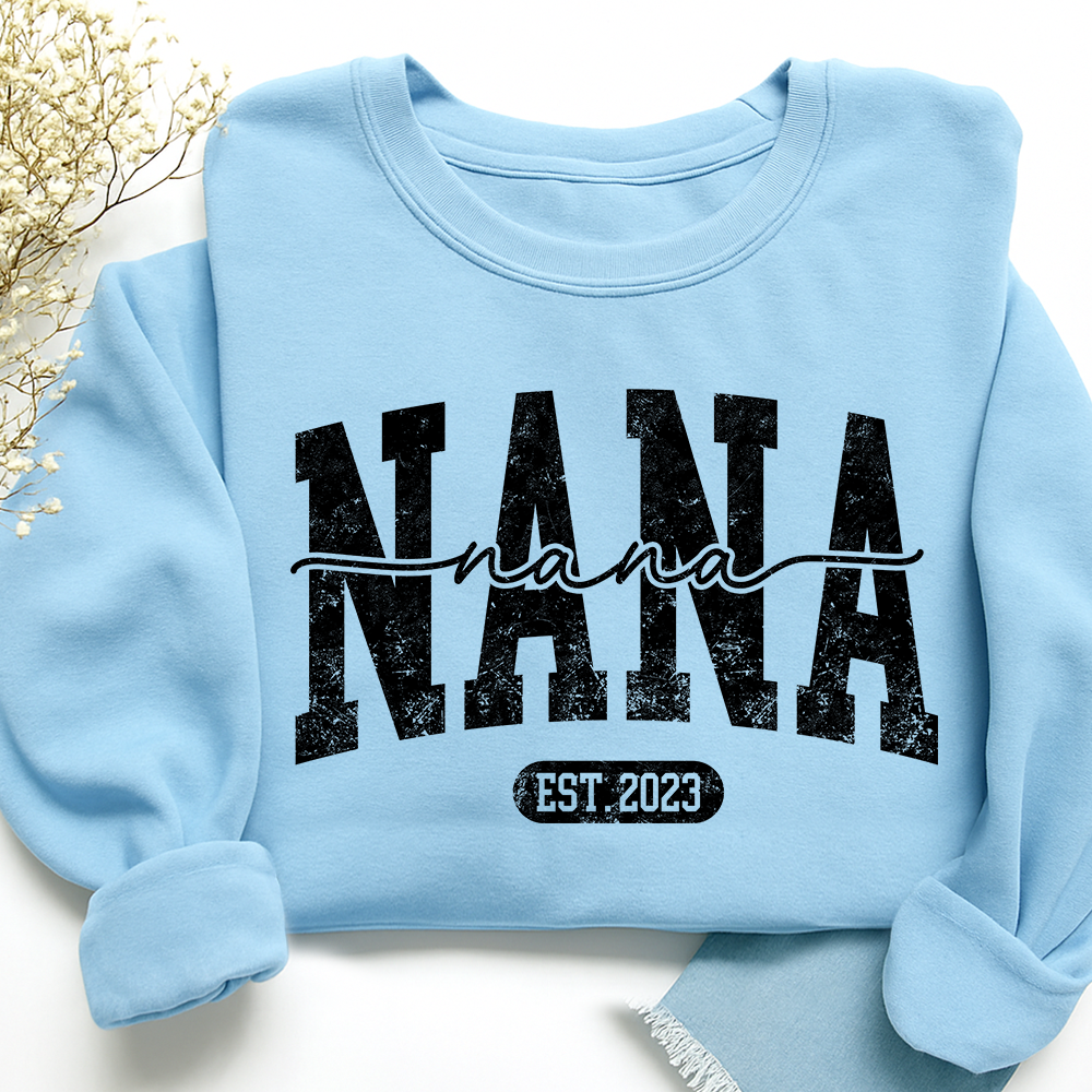 Nana Est. 2025 Custom Sweatshirt Gift For Grandma And Grandchild