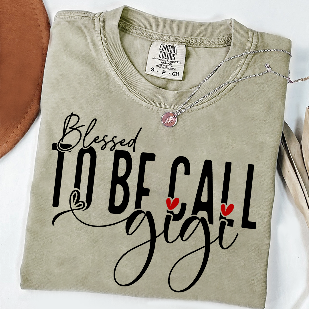 Comfort Colors® T-Shirt Personalized Blessed To Be Call Gigi Name Crewneck, Custom Grandma And Kids