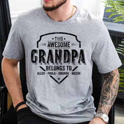 Personalized This Awesome GRANDPA Belongs To T Shirt, Custom Family Names, Perfect Gift for Grandpa