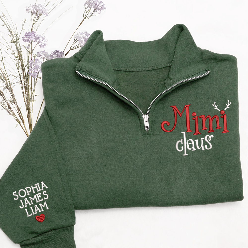 Custom Mimi Claus Quarter Zip – Personalized Christmas Sweatshirt for Grandma Or Mom With Kids Names Embroidery