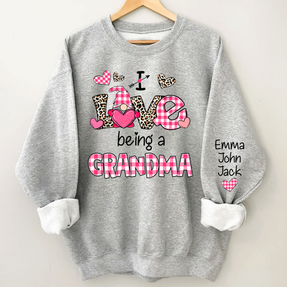 Valentine I Love Being a Grandma – Personalized Grandma Sweatshirt with Names