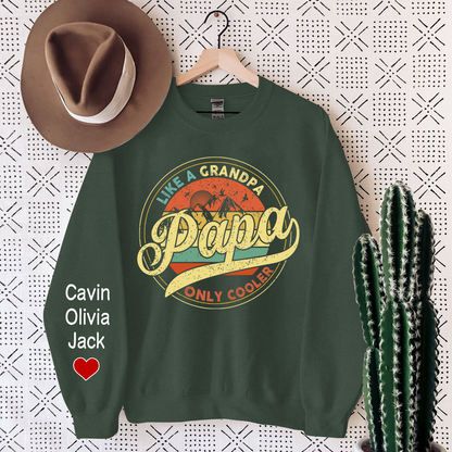 Papa Like A Grandpa Only Cooler, Custom Papa And Kids Sweatshirt