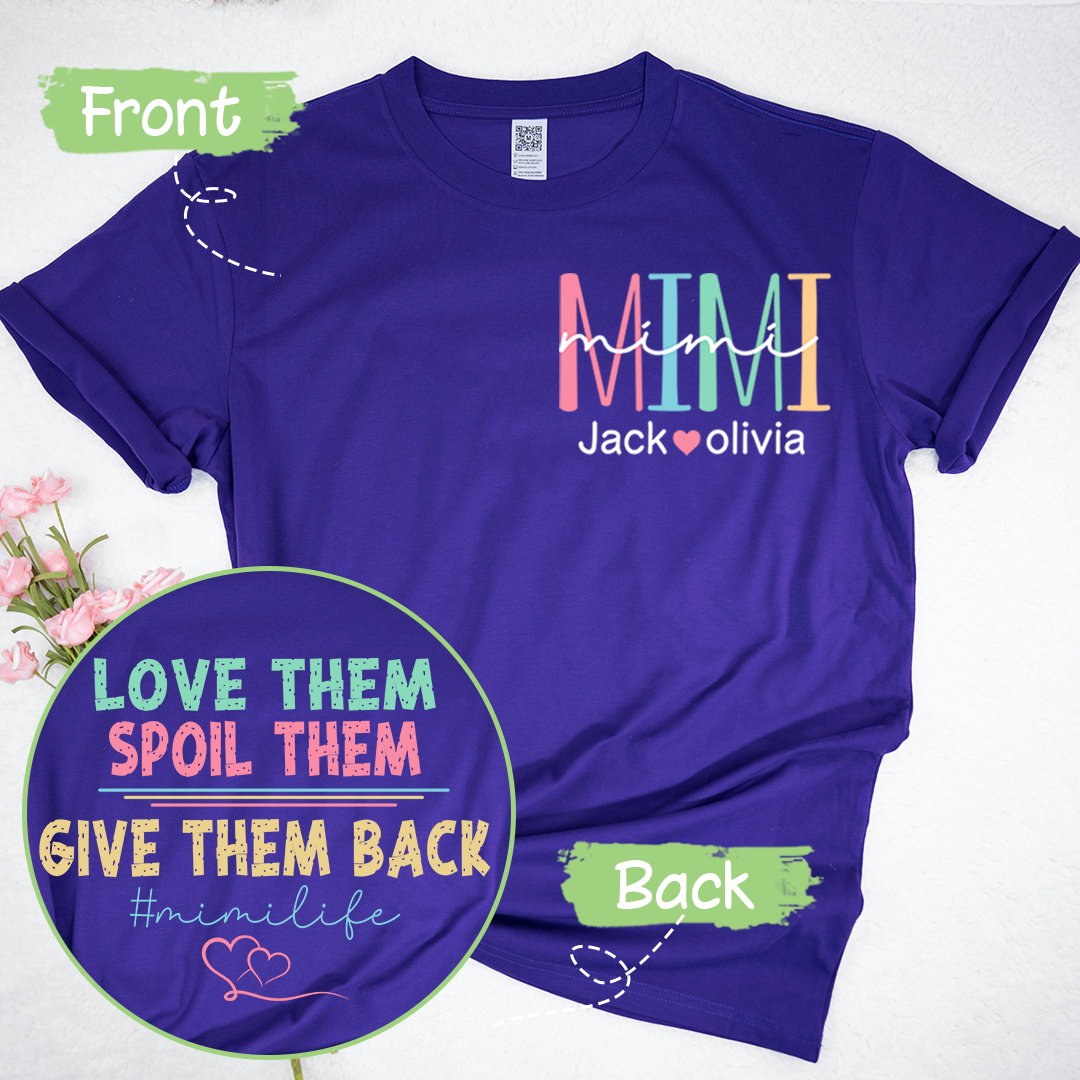 Personalized Grandma Love Them Spoil Them Give Them Back, Custom Grandma And Grandkids Shirt
