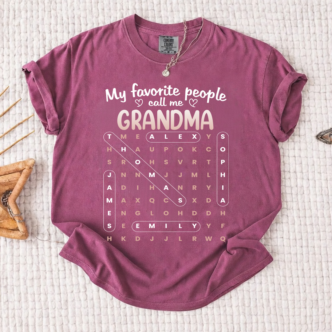 Comfort Colors Favorite People Call Me Grandma Word Search Puzzle - Personalized Shirt Comfort Colors