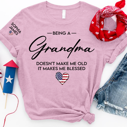 Grandma Shirt Being a Grandma Makes Me Blessed with Kids Names Custom Family T Shirt for Women
