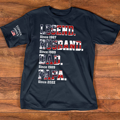 Custom Dad Shirt Legend Husband Papa Since Year, Patriotic USA Flag Family Gift T Shirt