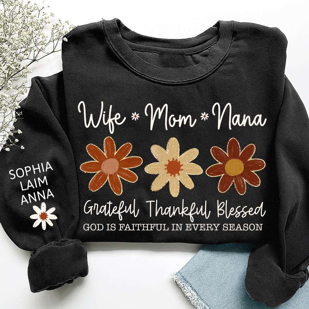 Personalized Grateful Blessed Grateful Sweatshirt, Custom Nicknames of Mom Wife Nana for Mimi and Kids