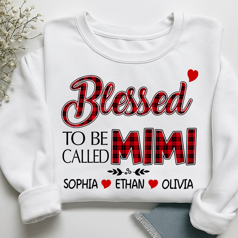 Personalized Blessed To Be Called Mimi Sweatshirt, Gifts for Grandma, Custom Grandma and Grandchild Names
