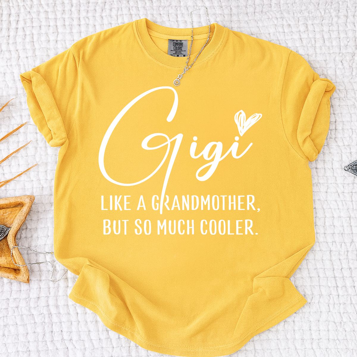 Comfort Colors® Gigi Shirt, Like a Grandmother But So Much Cooler Tee, Funny Grandma T Shirt for Women, Gift for Gigi Birthday Christmas